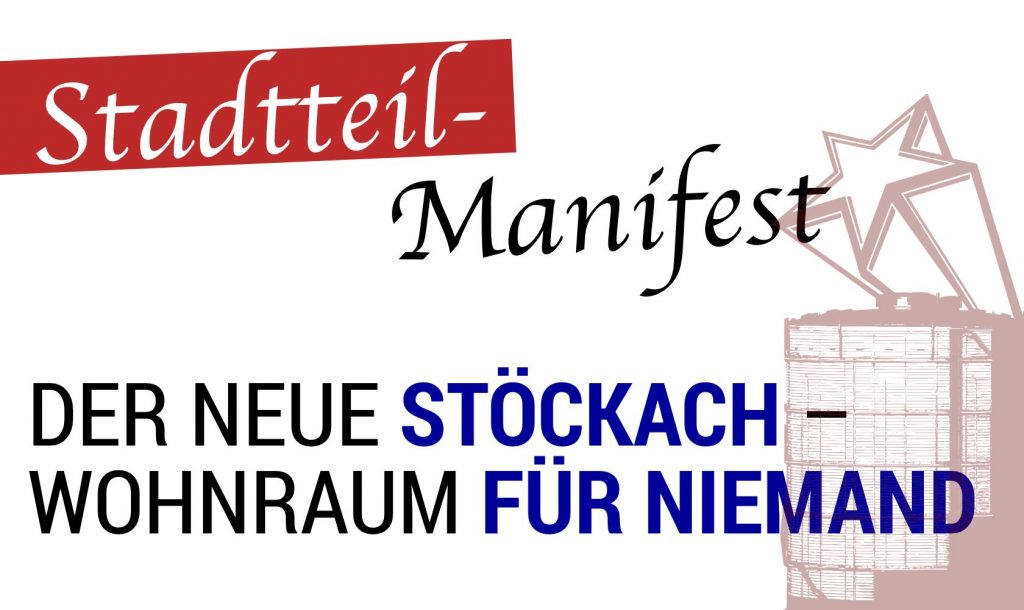 Stadtteilmanifest: Der Neue Stöckach – Wohnraum für Niemand