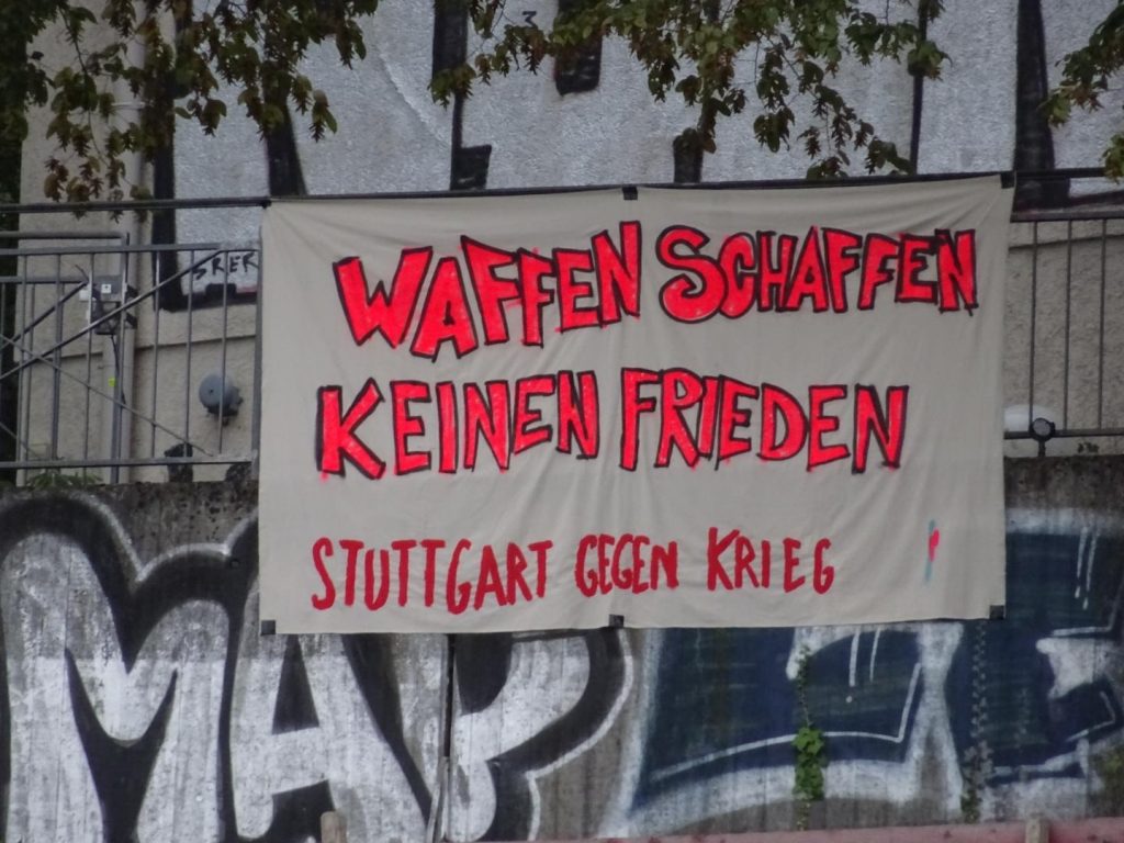 Transparente: Stuttgart gegen Krieg