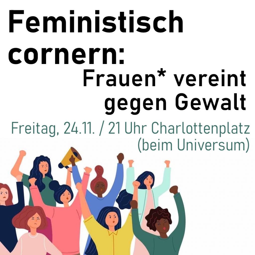 Feministisch cornern: Frauen* vereint gegen Gewalt